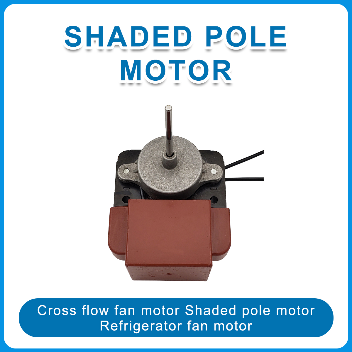 shaded pole motor 2